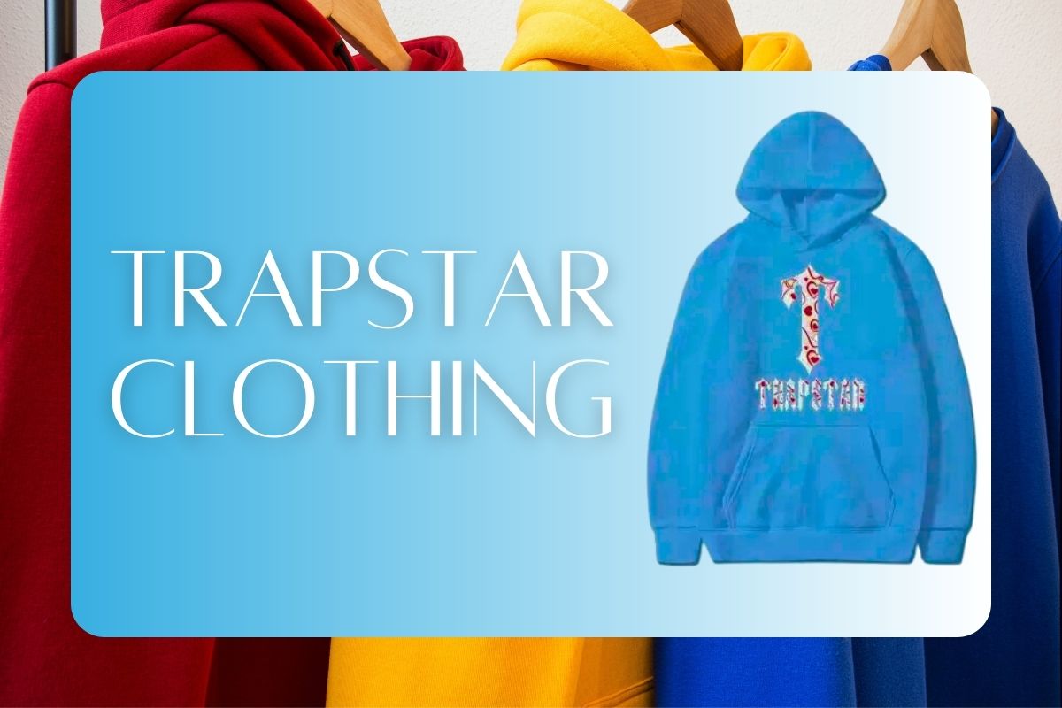 Trapstar Clothing