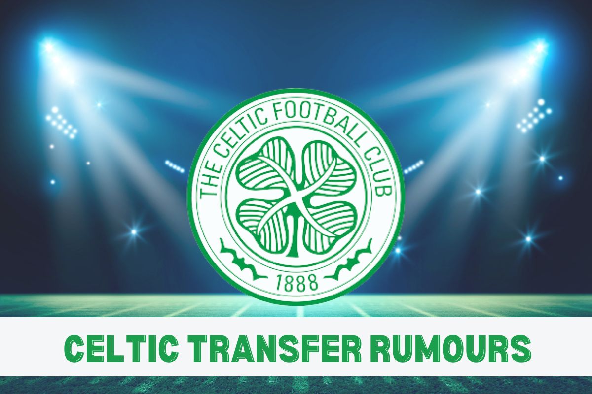 Celtic Transfer Rumours