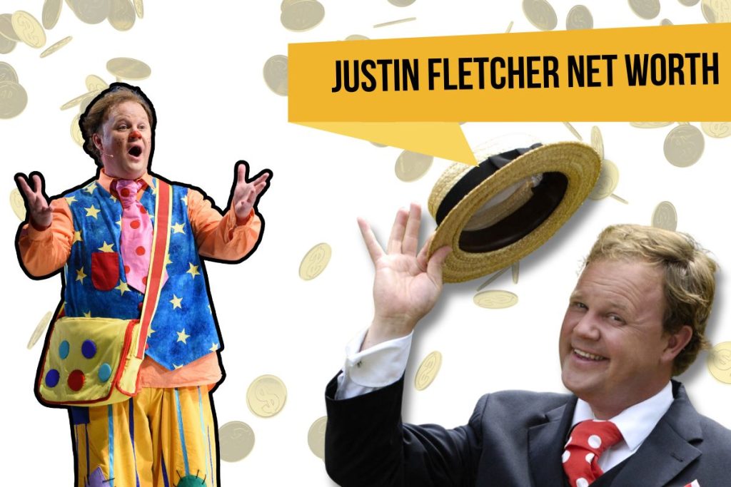 Justin Fletcher Net Worth