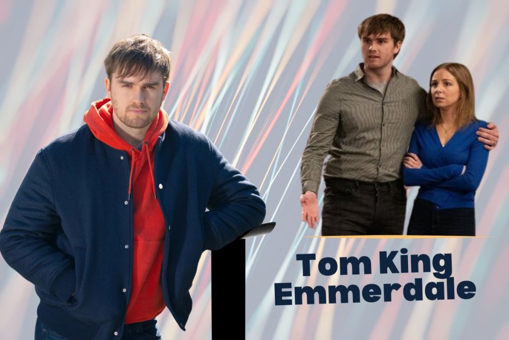 Tom King Emmerdale