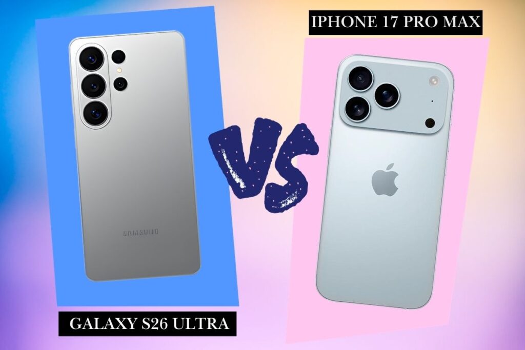 Galaxy S26 Ultra May Beat iPhone 17 Pro Max