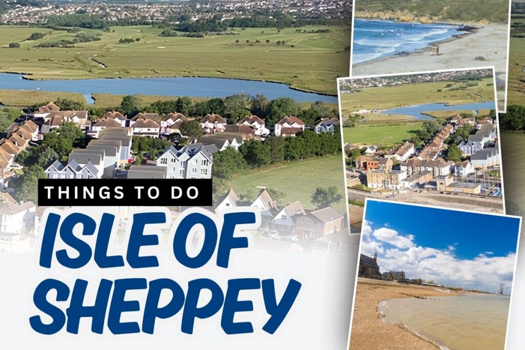 things to do on the Isle of Sheppey